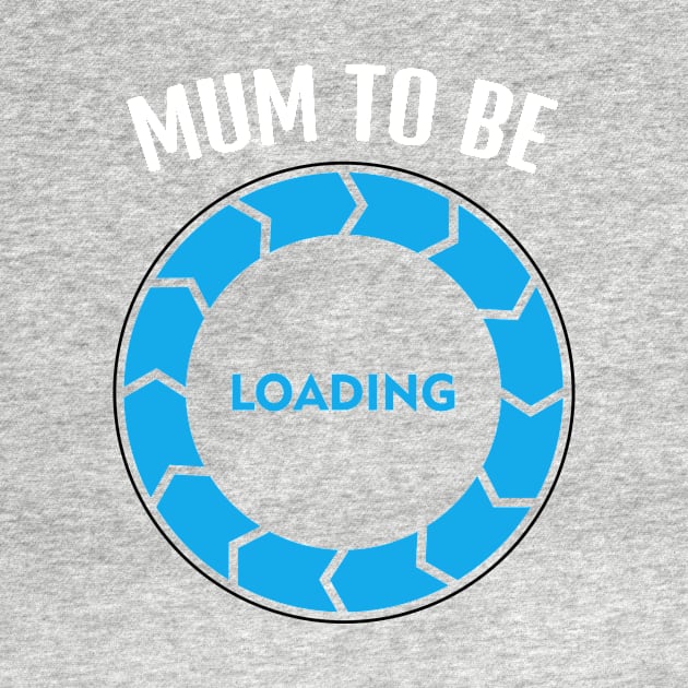 Mum To Be, Funny Design by Bazzar Designs